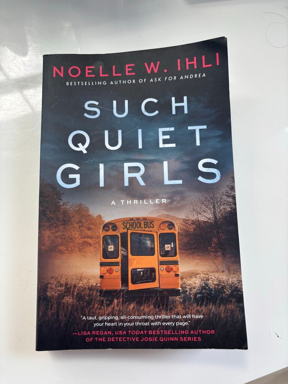 Paperback Book Such Quiet Girls Noelle Ihli